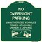 Signmission No Overnight Parking Unauthorized Vehicles Will Towed Heavy-Gauge Alum Sign, 18" x 18", G-1818-23829 A-DES-G-1818-23829 - alternate 1